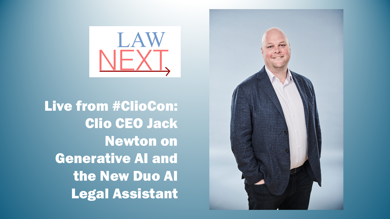 Live from #ClioCon: Clio CEO Jack Newton on Generative AI and the New Duo AI Legal Assistant